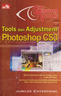 Seri Penuntun Visual Tools dan Adjustment Photoshop CS3