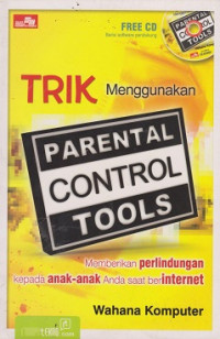 Trik Menggunakan Parental Control tools