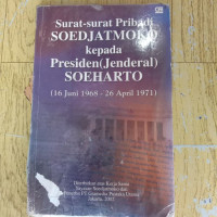 Surat-Surat Pribadi Soedjatmoko Kepada Presiden (jenderal) Soeharto
